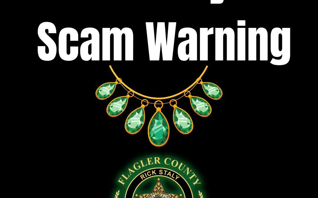 Attention Residents! Jewelry Scam Warning! Please be advised!