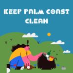 Keep Palm Coast clean