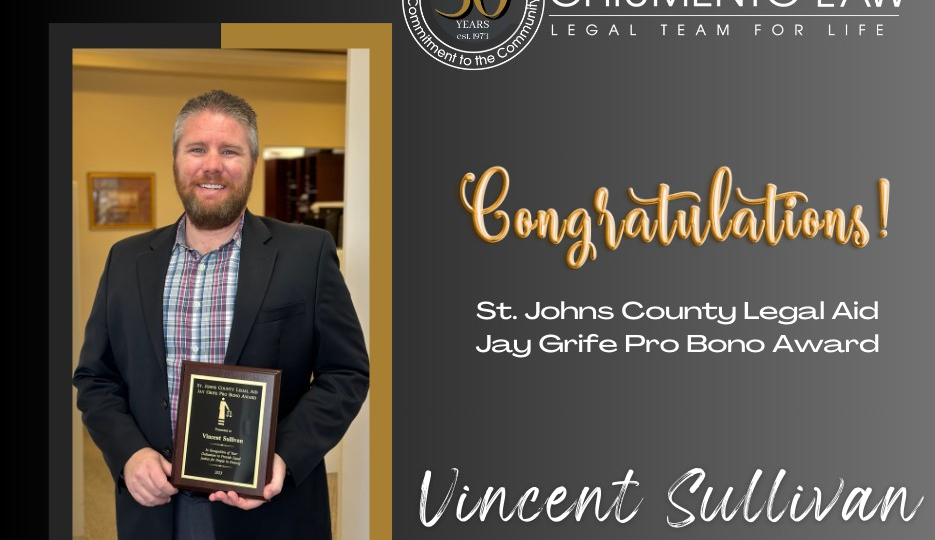 Partner of Chiumento Law, Attorney Vincent Sullivan Recognized for 6th Year for Outstanding Pro Bono Work with St. Johns County Legal Aid