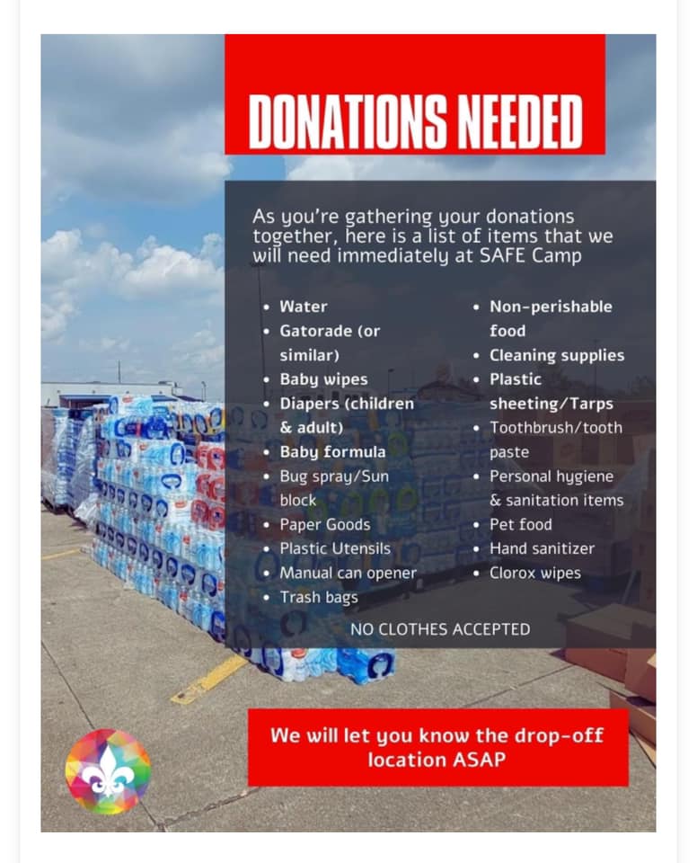 A donations needed flyer listing items like water, Gatorade, baby wipes, diapers, baby formula, cleaning supplies, tarps, batteries, and canned food The text at the bottom says no clothes accepted and promises drop off location details soon