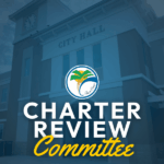 Image of a city hall building with a clock tower Overlaid text reads "Charter Review Committee" with a circular logo featuring a palm tree and the word "Plantation