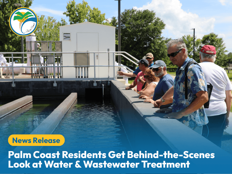 A group of Palm Coast residents stand by a large outdoor water treatment tank, observing the facility during a behind the scenes tour on a sunny day A news release headline is overlaid at the bottom of the image