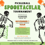 Flyer for a Pickleball Spooktacular Tournament on November at AM, with skeletons playing pickleball, orange and green Halloween theme, event details, and registration info at Palm Coast Southern Recreation Center