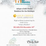 A holiday themed flyer announces "Adopt a Gold Choice Resident for the Holidays," sponsored by Right at Home and Gold Choice It includes details, a December deadline, and contact info for Lotus and ParkSide Realty Snowflakes border the top