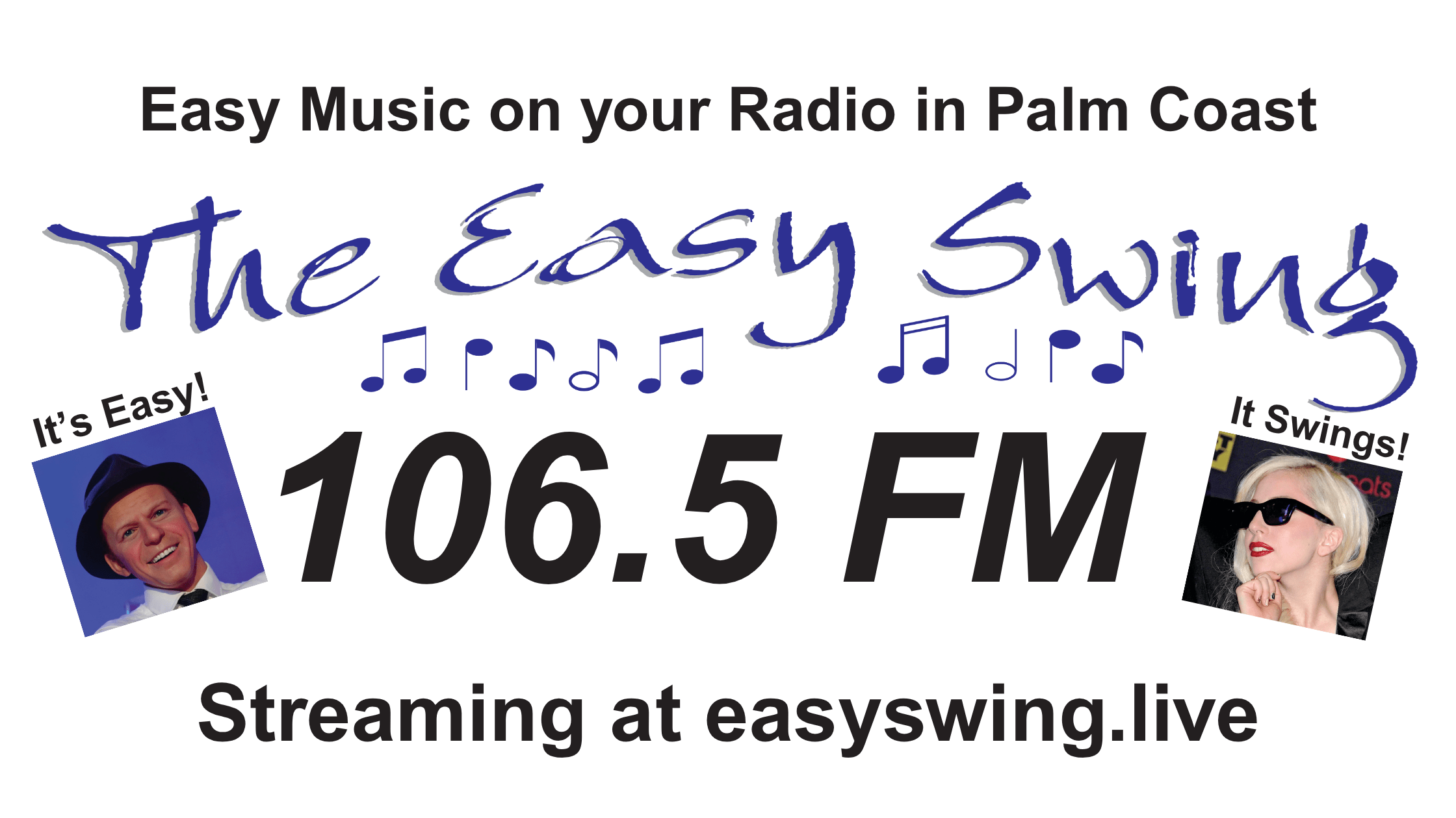 Radio station ad for "The Easy Swing" FM in Palm Coast Features musical notes, a man in a hat labeled "It’s Easy!" and a woman in sunglasses labeled "It Swings!" Streaming at easyswing live