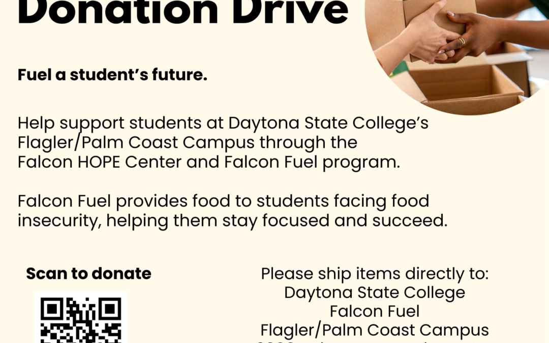 Flyer for Falcon Fuel Donation Drive with Rotary, Lions, and Daytona State College logos Text explains how to donate food for students at Daytona State College, includes QR code and mailing address Donation deadline: May ,