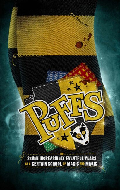 A yellow and black striped scarf with a patchwork design features the title "PUFFS" and a badger face Text below reads, "Seven increasingly eventful years at a certain school of magic and magic